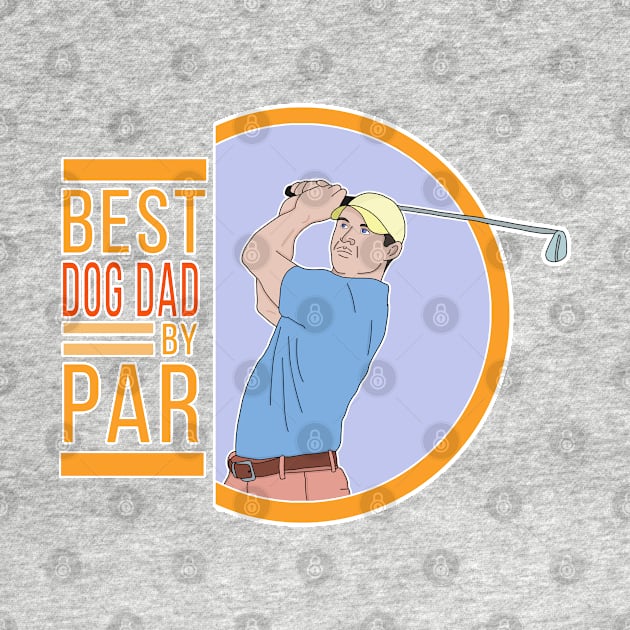Best Dog Dad By Par by DiegoCarvalho